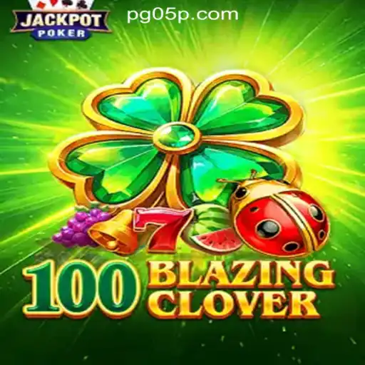 Exploring the Thrills of 100BlazingClover at 05P.com Online Cassino Brasil #1