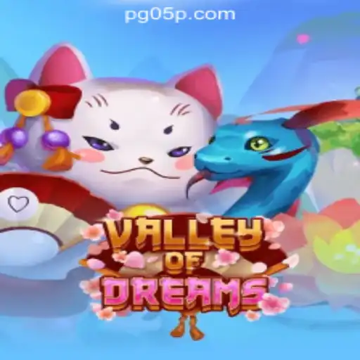 Discover ValleyofDreams: An Engaging Adventure with 05P.com Online Casino Brasil #1